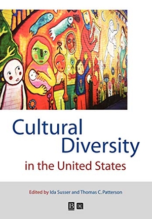 Susser / Patterson. Cutlural Diversity in the United States. John Wiley & Sons, 2001.