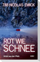 Rot wie Schnee