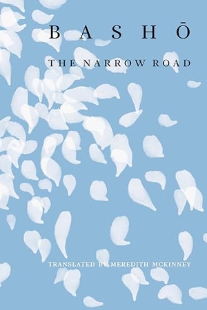 Basho, Matsuo. The Narrow Road of Oku. New Directions Publishing Corporation, 2026.