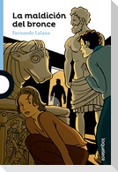 La maldición del bronce