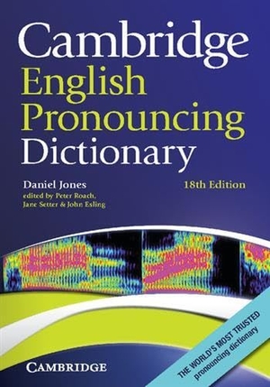 Jones, Daniel. Cambridge English Pronouncing Dictionary. Cambridge University Press, 2011.