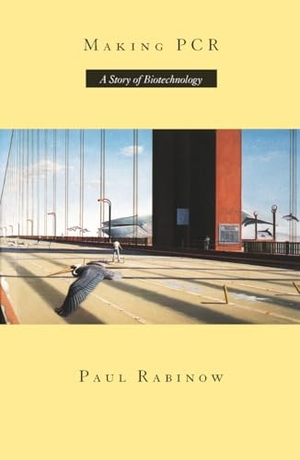Rabinow, Paul. Making PCR - A Story of Biotechnology. University of Chicago Press, 1997.