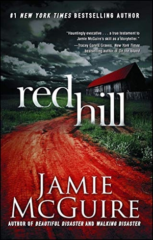 Mcguire, Jamie. Red Hill. Atria Books, 2013.