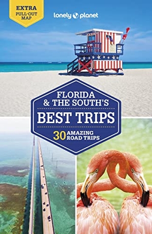 Karlin, Adam / Armstrong, Kate et al. Lonely Planet Florida & the South's Best Trips. Lonely Planet, 2022.