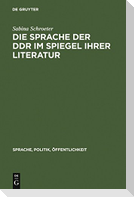 Die Sprache der DDR im Spiegel ihrer Literatur