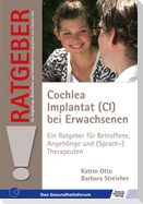 Cochlea Implantat (CI) bei Erwachsenen