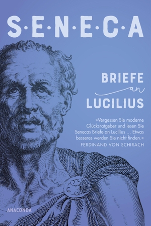 Seneca. Seneca, Briefe an Lucilius. Anaconda Verlag, 2026.