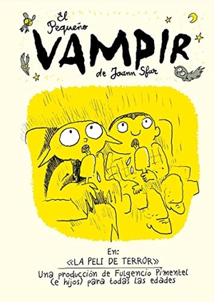 Sfar, Joann / Rubén Lardín Carballo. El pequeño Vampir : la peli de terror. Fulgencio Pimentel S.L., 2022.
