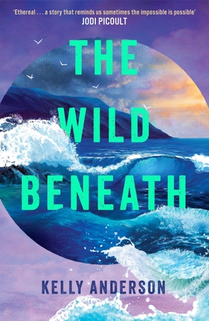 Anderson, Kelly. The Wild Beneath. HarperCollins Publishers, 2026.