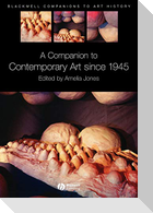Companion to Contemporary Art since 1945