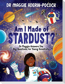 Am I Made of Stardust?