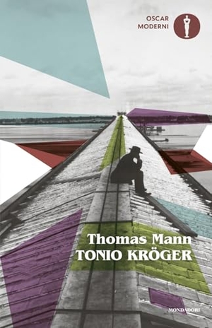 Mann, Thomas. Tonio Kröger. Mondadori, 2025.