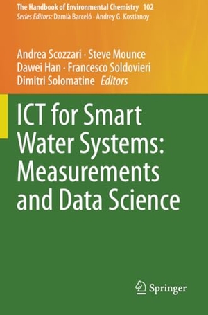 Scozzari, Andrea / Steve Mounce et al (Hrsg.). ICT for Smart Water Systems: Measurements and Data Science. Springer International Publishing, 2021.