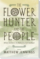 The Flower Hunter and the People