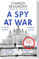 A Spy at War