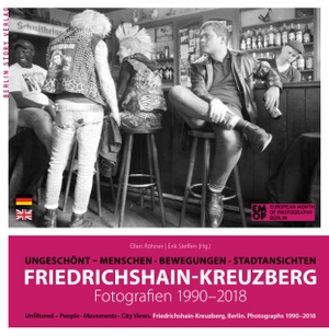 Steffen, Erik / Ellen Röhner (Hrsg.). Friedrichshain-Kreuzberg. Fotografien 1990-2018 - Ungeschönt. Menschen, Bewegungen, Stadtansichten. BerlinStory Verlag GmbH, 2018.