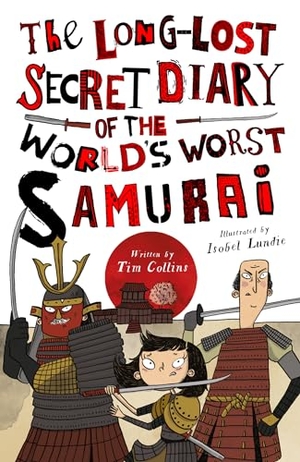 Collins, Tim. The Long-Lost Secret Diary of the World's Worst Samurai. North Star Editions, 2020.