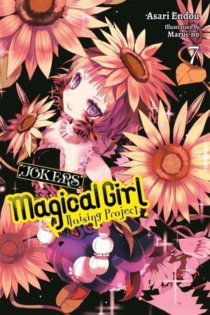 Endou, Asari / Marui-No Marui-No. Magical Girl Raising Project, Vol. 7 (light novel). Little, Brown & Company, 2019.