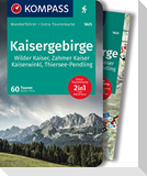 KOMPASS Wanderführer Kaisergebirge, 60 Touren mit Extra-Tourenkarte