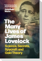 The Many Lives of James Lovelock