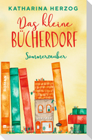 Das kleine Bücherdorf: Sommerzauber