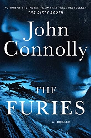 Connolly, John. The Furies - A Thriller. Atria Books, 2022.