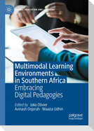 Multimodal Learning Environments in Southern Africa