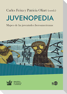 Juvenopedia : mapeo de las juventudes iberoamericanas