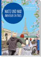 Matti und Max: Abenteuer in Paris
