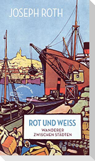 Rot und Weiß