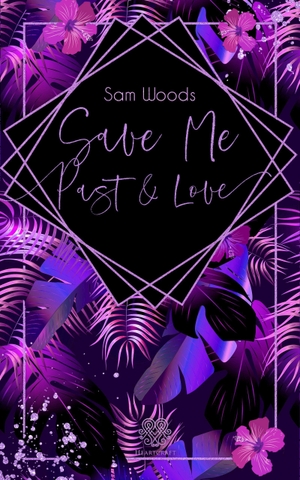 Woods, Sam. Save Me Past & Love (Dark Romance). NOVA MD, 2022.