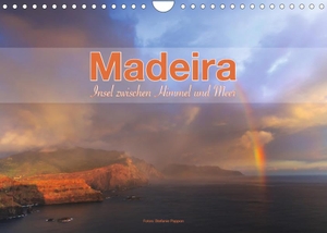 Pappon, Stefanie. Madeira, Insel zwischen Himmel und Meer (Wandkalender 2022 DIN A4 quer) - Bilder von der Insel Madeira (Monatskalender, 14 Seiten ). Calvendo, 2021.