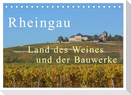 Rheingau - Land des Weines und der Bauwerks (Tischkalender 2025 DIN A5 quer), CALVENDO Monatskalender