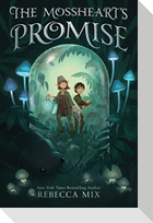 The Mossheart's Promise