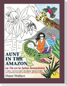 Aunt in the Amazon - La Tia en la Selva Amazónica