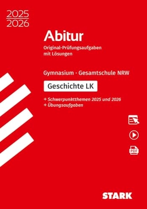 STARK Geschichte LK - Abitur 2025/2026 NRW - Prüfungsvorbereitung. Stark Verlag GmbH, 2024.