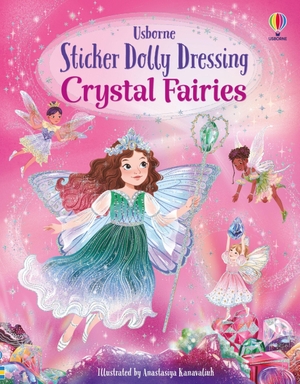 Watt, Fiona. Sticker Dolly Dressing Crystal Fairies. Usborne Books, 2026.
