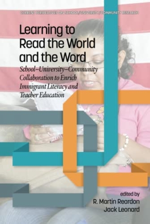 Leonard, Jack / R. Martin Reardon (Hrsg.). Learning to Read the World and the Word - School-University-Community Collaboration to Enrich Immigrant Literacy and Teacher Education. Information Age Publishing, 2021.