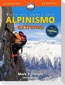 Alpinismo extremo, escalar alto, rápido y ligero