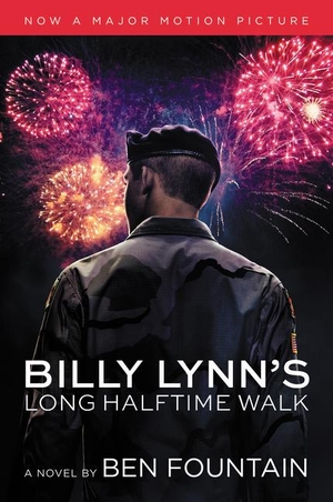 Fountain, Ben. Billy Lynn's Long Halftime Walk. HarperCollins, 2016.