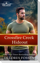 Crossfire Creek Hideout