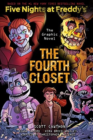 Cawthon, Scott / Kira Breed-Wrisley. The Fourth Closet: Five Nights at Freddy's (Five Nights at Freddy's Graphic Novel #3) - Volume 3. Scholastic Inc., 2022.