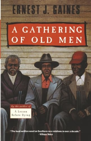 Gaines, Ernest J.. A Gathering of Old Men. Random House, 1992.