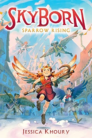 Khoury, Jessica. Sparrow Rising (Skyborn #1). Scholastic, 2021.