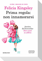 Prima regola: non innamorarsi