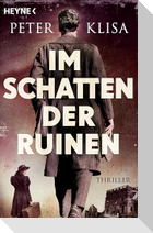 Im Schatten der Ruinen