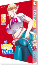 Die Pommes-Elfe - Band 2