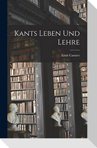 Kants Leben Und Lehre