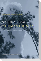 Natural Law & Human Dignity
