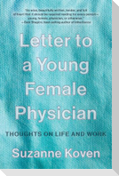 Letter to a Young Female Physician
